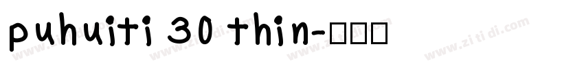 puhuiti 30 thin字体转换